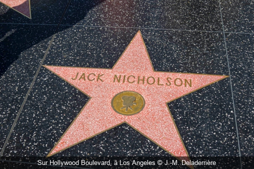 Sur Hollywood Boulevard, à Los Angeles J.-M. Deladerrière