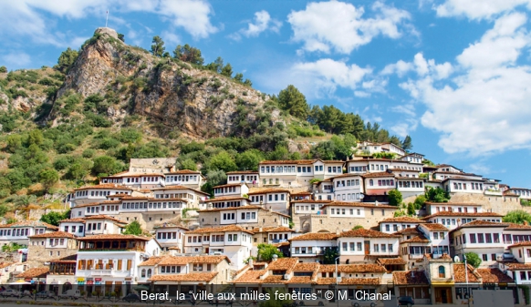 Berat, la “ville aux milles fenêtres” M. Chanal