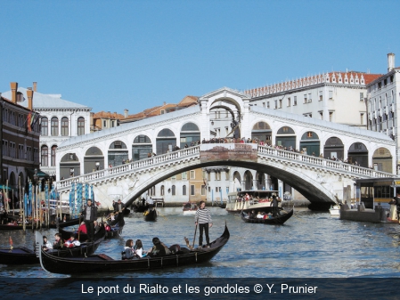 Le pont du Rialto et les gondoles Y. Prunier