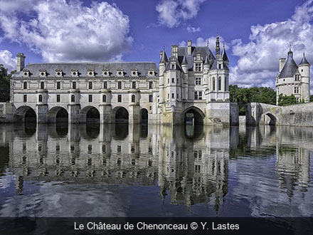 Le Château de Chenonceau Y. Lastes