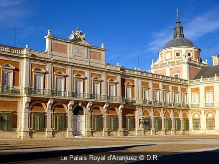 Le Palais Royal d'Aranjuez D.R.