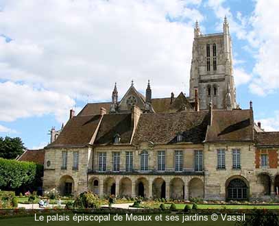 Le palais épiscopal de Meaux et ses jardins Vassil