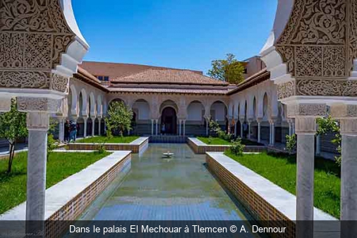 Dans le palais El Mechouar à Tlemcen A. Dennour