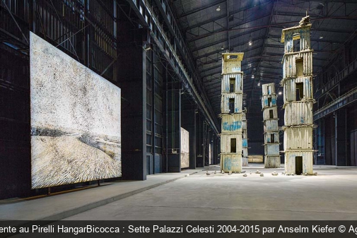 Installation permanente au Pirelli HangarBicocca : Sette Palazzi Celesti 2004-2015 par Anselm Kiefer Agostino Osio<BR />
