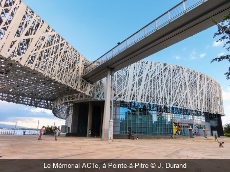 Le Mémorial ACTe, à Pointe-à-Pitre J. Durand