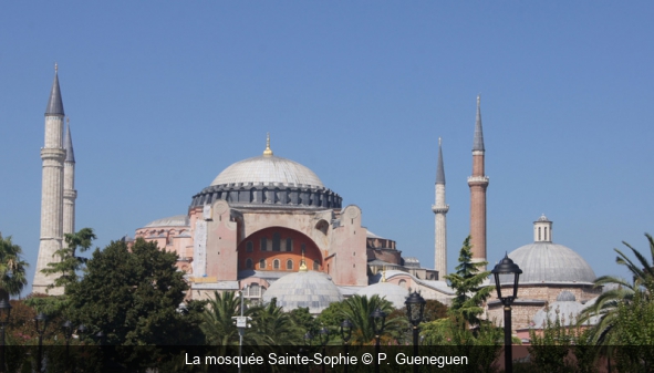 La mosquée Sainte-Sophie P. Gueneguen