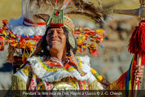 Pendant la fête inca de l’Inti Raymi à Cuzco J.-C. Chéron