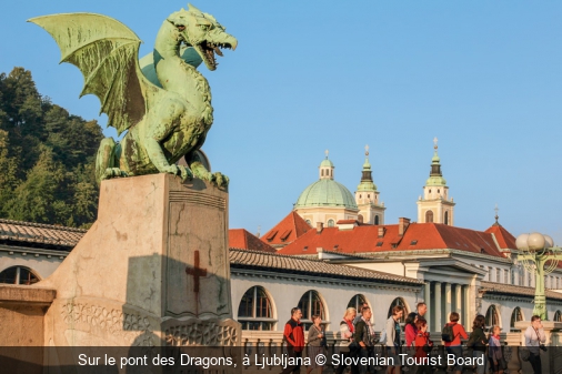 Sur le pont des Dragons, à Ljubljana Slovenian Tourist Board