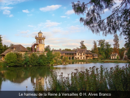 Le hameau de la Reine à Versailles H. Alves Branco