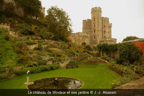 Le château de Windsor et ses jardins J.-J. Abassin