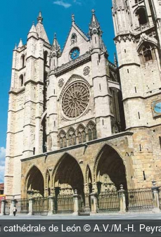 La cathédrale de León  A.V./M.-H. Peyrard