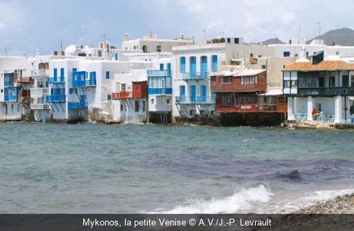 Mykonos, la petite Venise A.V./J.-P. Levrault