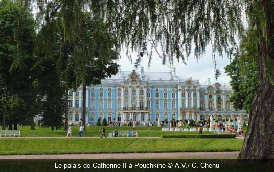 Le palais de Catherine II à Pouchkine A.V./ C. Chenu