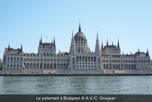 Le parlement à Budapest A.V./C. Grosjean