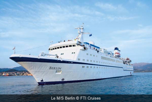 Le M/S Berlin FTI Cruises