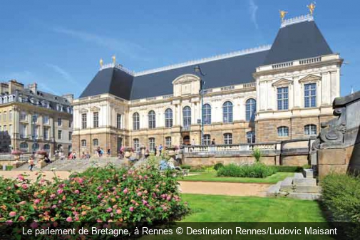 Le parlement de Bretagne, à Rennes Destination Rennes/Ludovic Maisant
