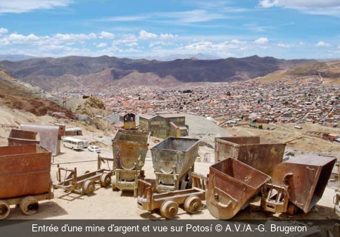 Entrée d'une mine d'argent et vue sur Potosí A.V./A.-G. Brugeron