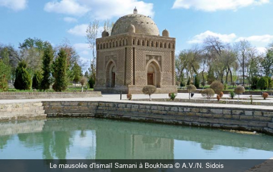 Le mausolée d'Ismaïl Samani à Boukhara A.V./N. Sidois