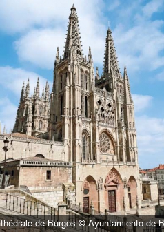 La cathédrale de Burgos Ayuntamiento de Burgos