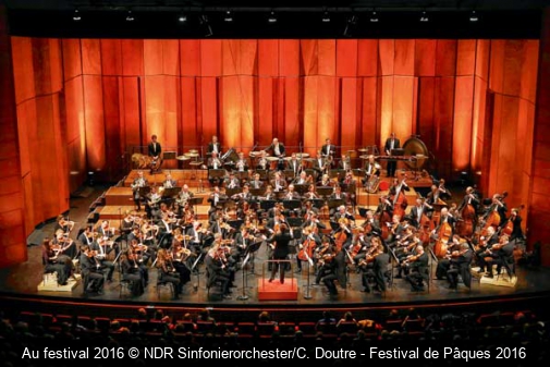 Au festival 2016 NDR Sinfonierorchester/C. Doutre - Festival de Pâques 2016