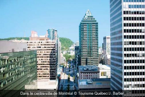 Dans le centre-ville de Montréal Tourisme Québec/J. Barber