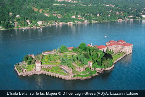 L’Isola Bella, sur le lac Majeur DT dei Laghi-Stresa (VB)/A. Lazzarini Editore