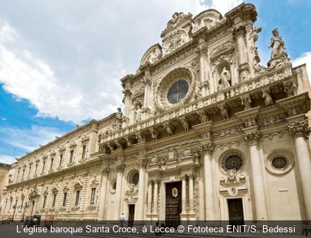 L’église baroque Santa Croce, à Lecce Fototeca ENIT/S. Bedessi